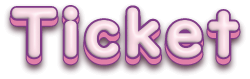 Ticket