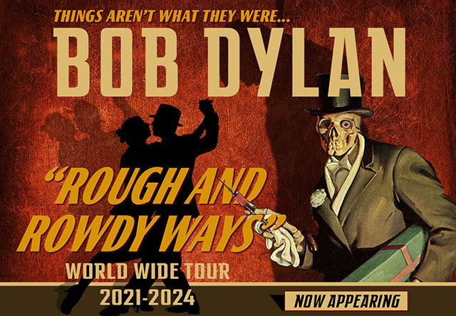 Bob Dylan “ROUGH AND ROWDY WAYS